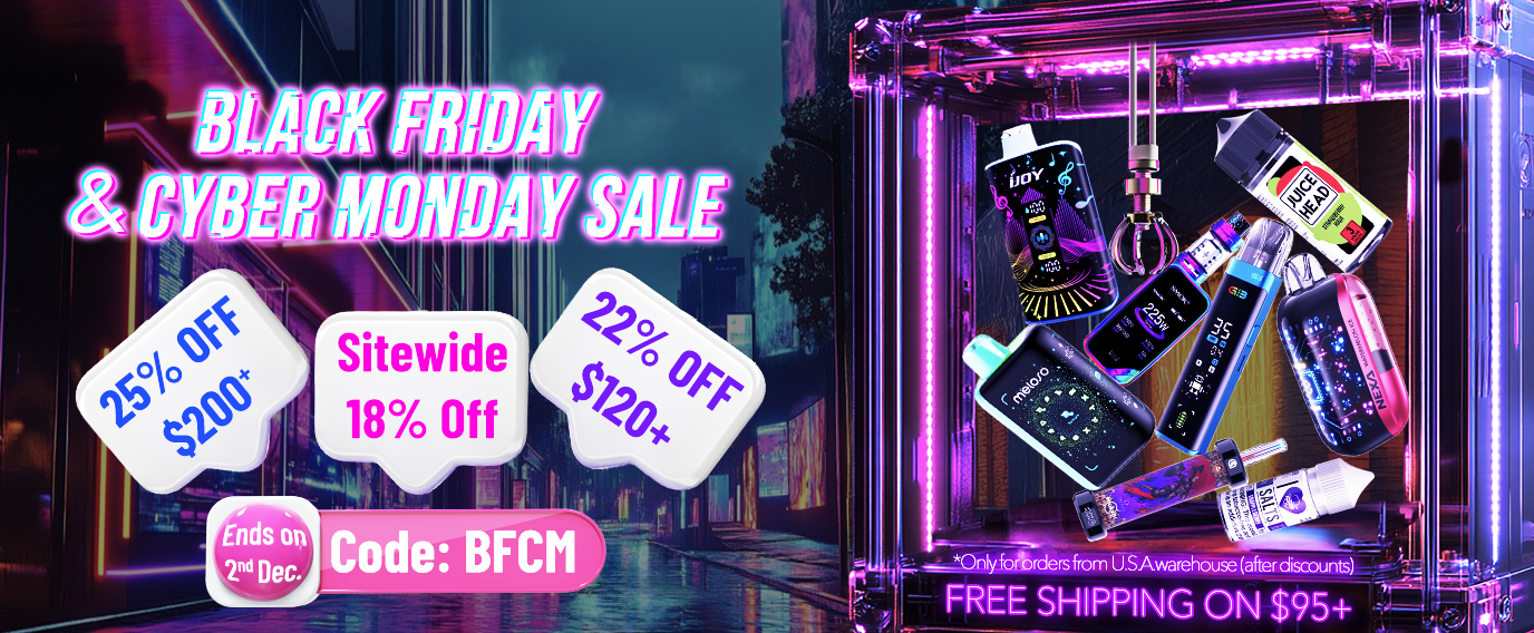 Black Friday & Cyber Monday Deals at Vapesourcing.com