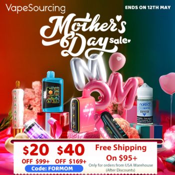 Vapesourcing Mother’s Day Sale